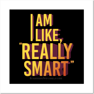 Like really smart Posters and Art